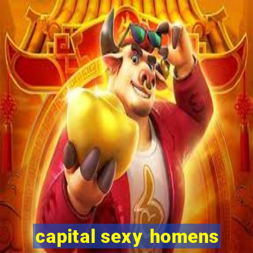 capital sexy homens